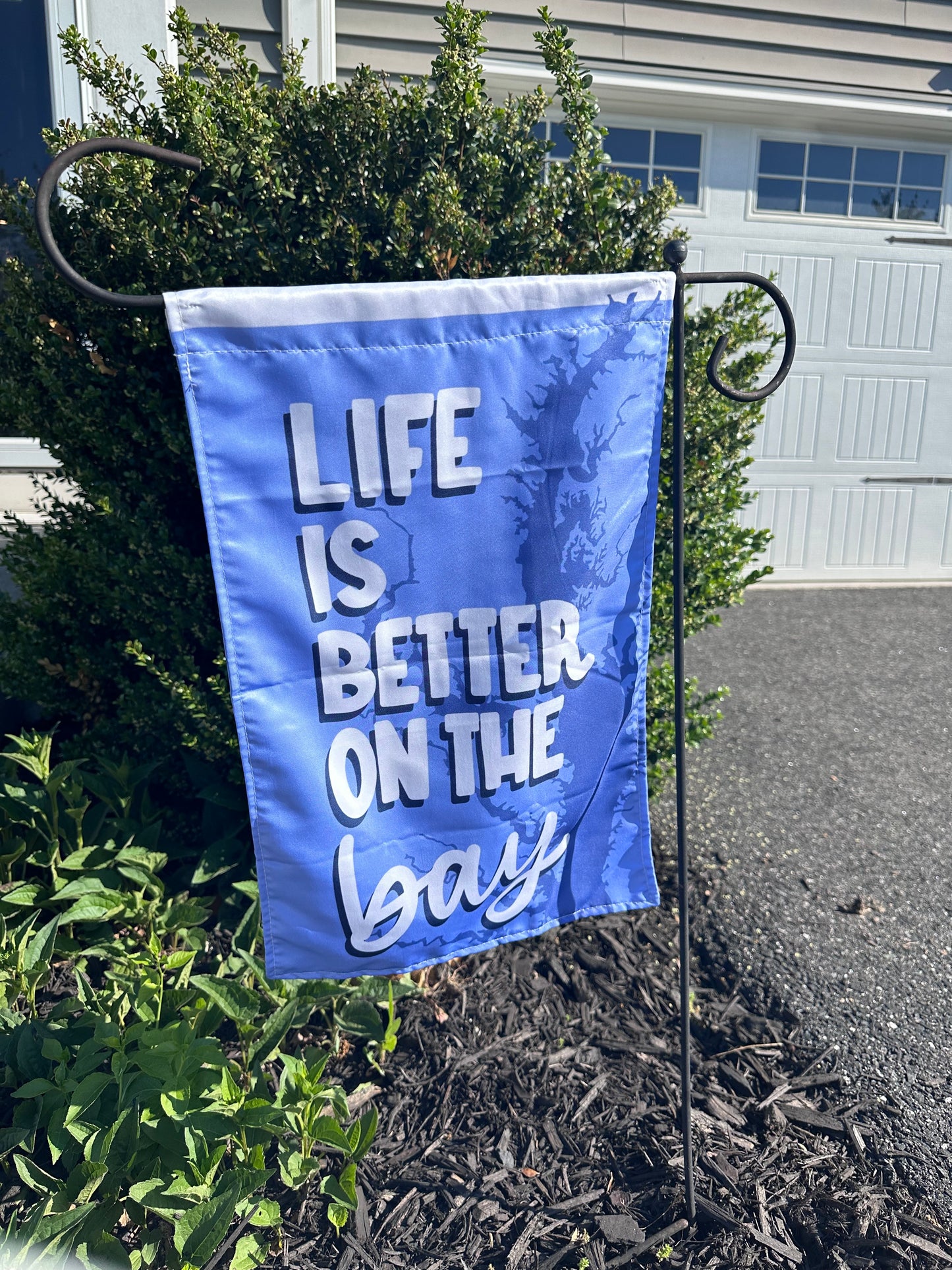 Life is Better on the Bay Garden Flag