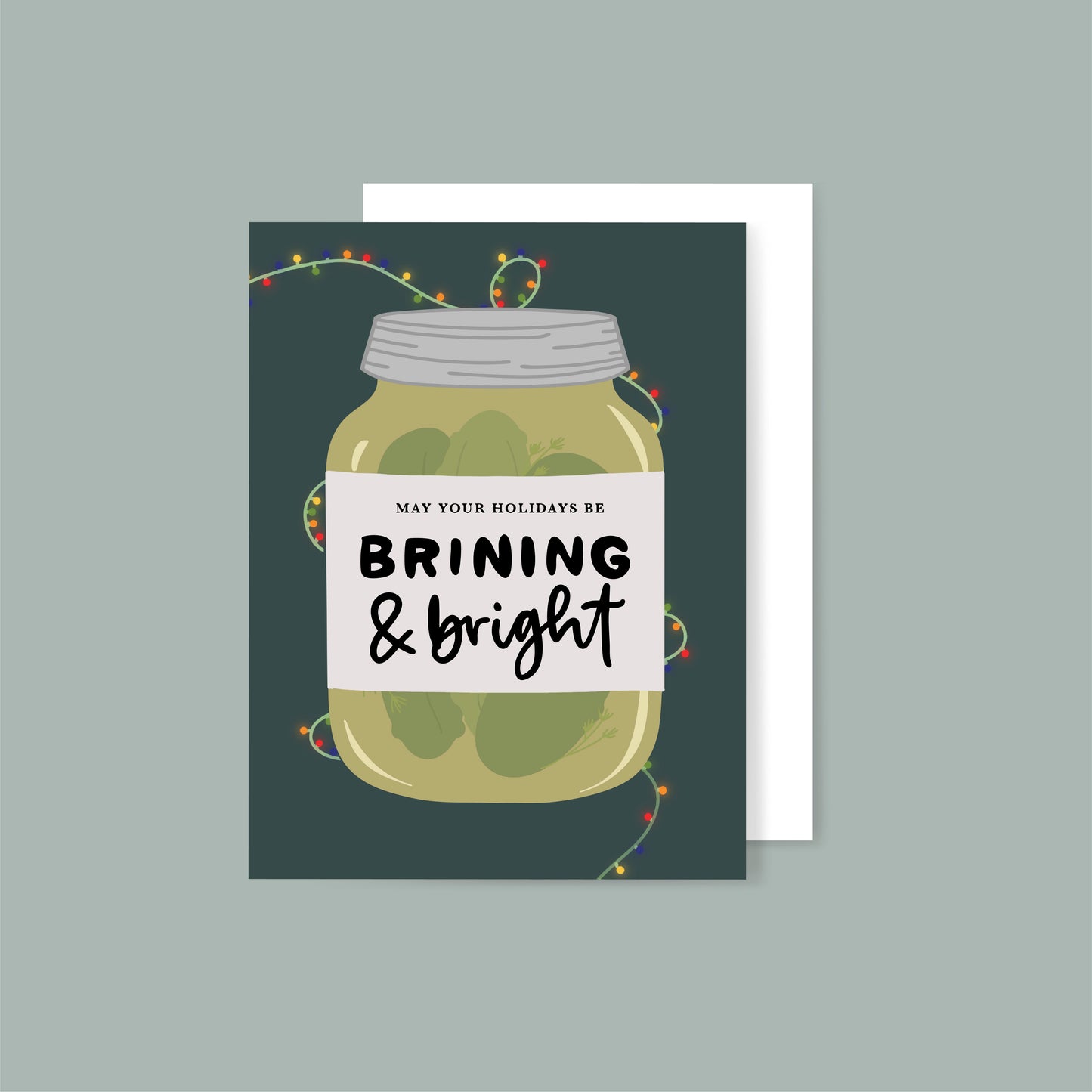 Brining and Bright Holiday Pickle Card