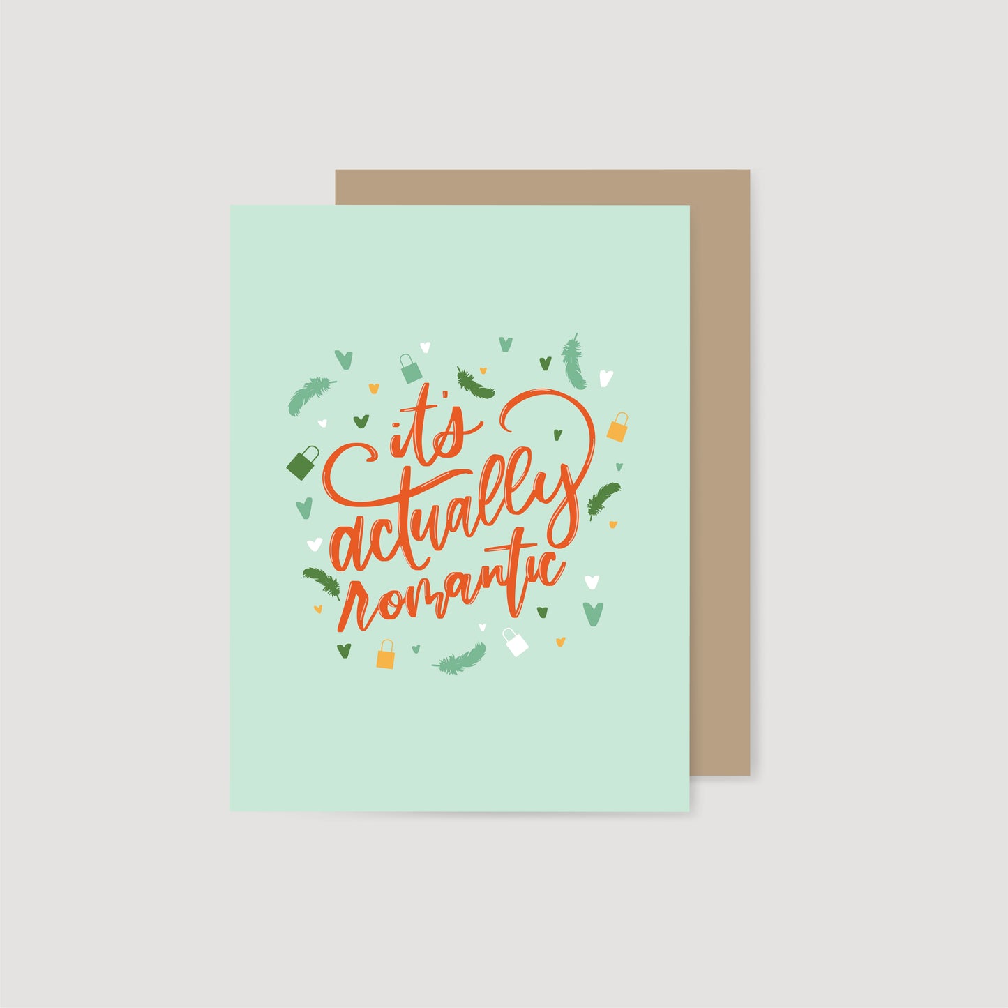 Actually Romantic Greeting Card