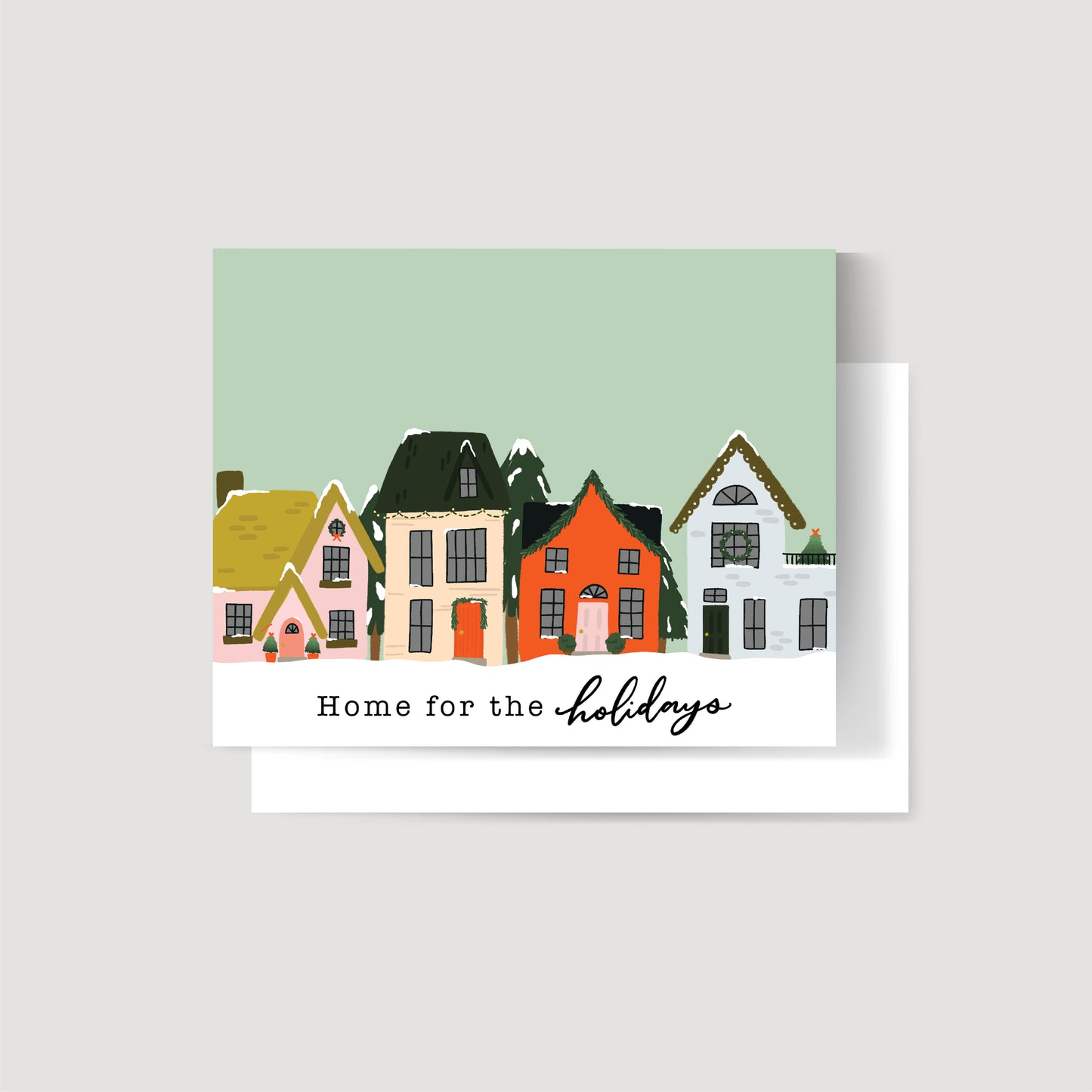 Home For The Holidays Card