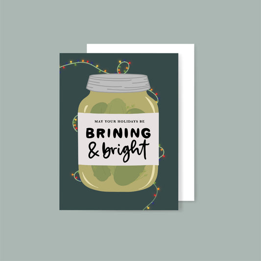 Brining and Bright Holiday Pickle Card