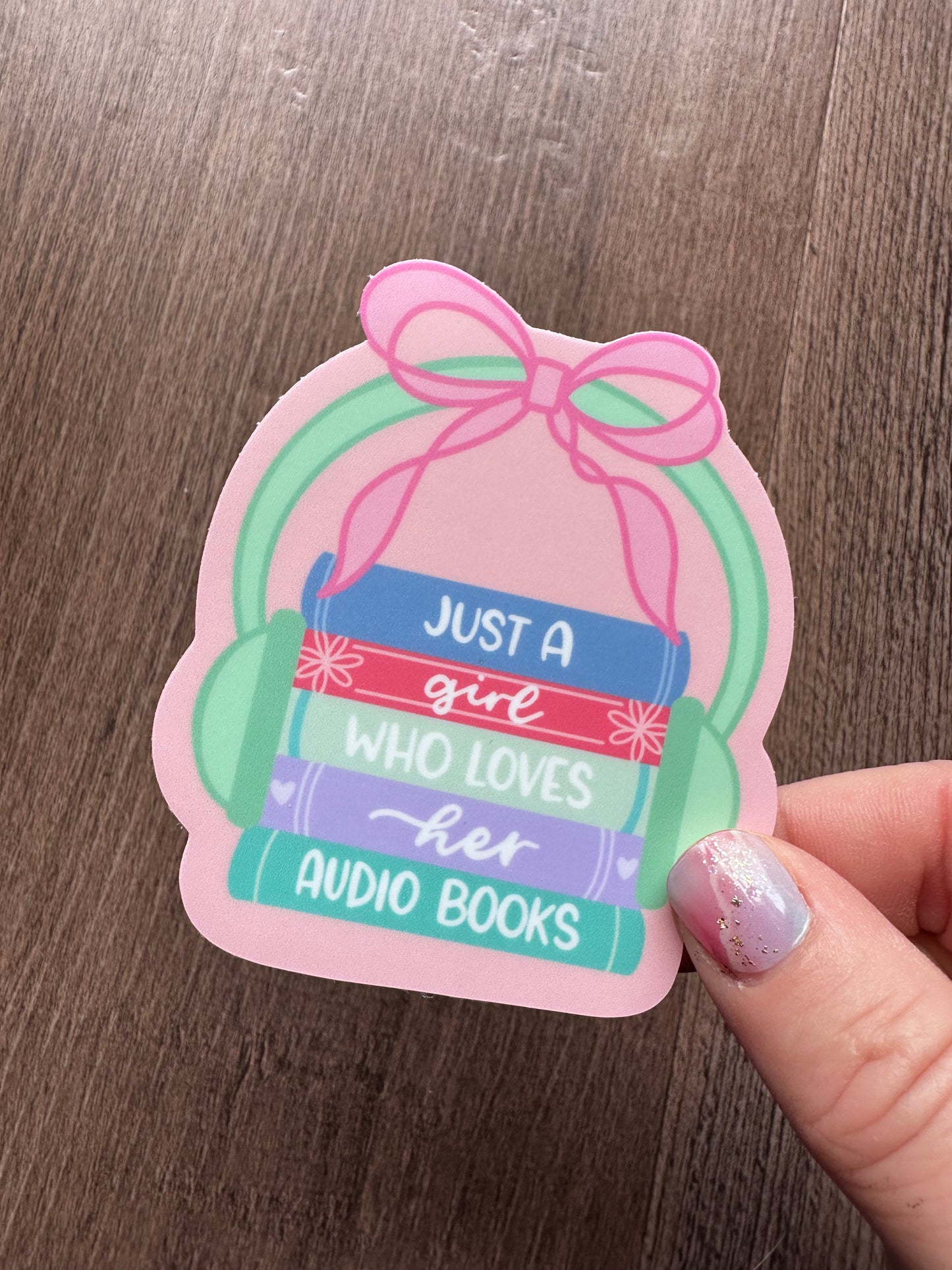 Just a Girl Who Loves Her Audio Books Sticker