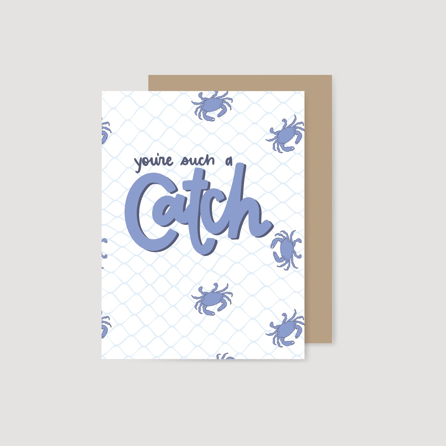 You're Such A Catch Greeting Card